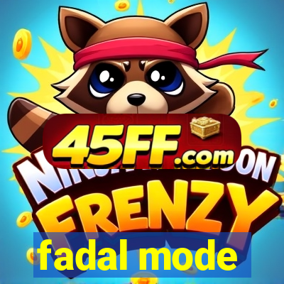 fadal mode